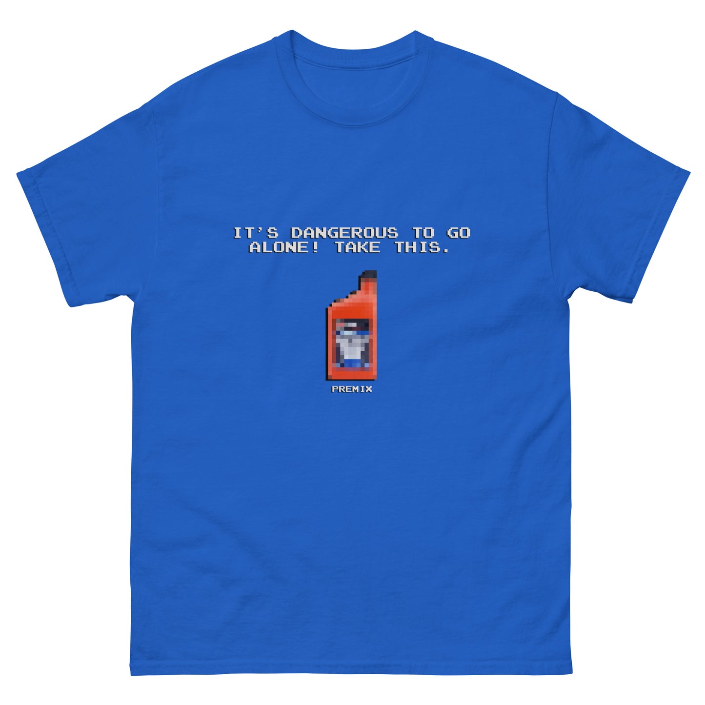 It's dangerous to go alone! Retro Premix T-Shirt